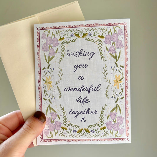 Wedding Card - “A Wonderful Life Together”